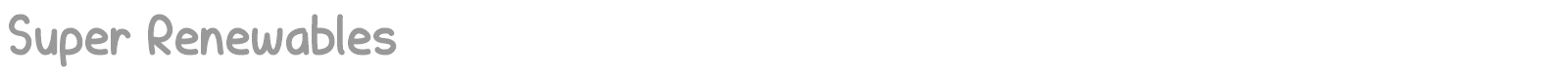 Super Renewables font preview